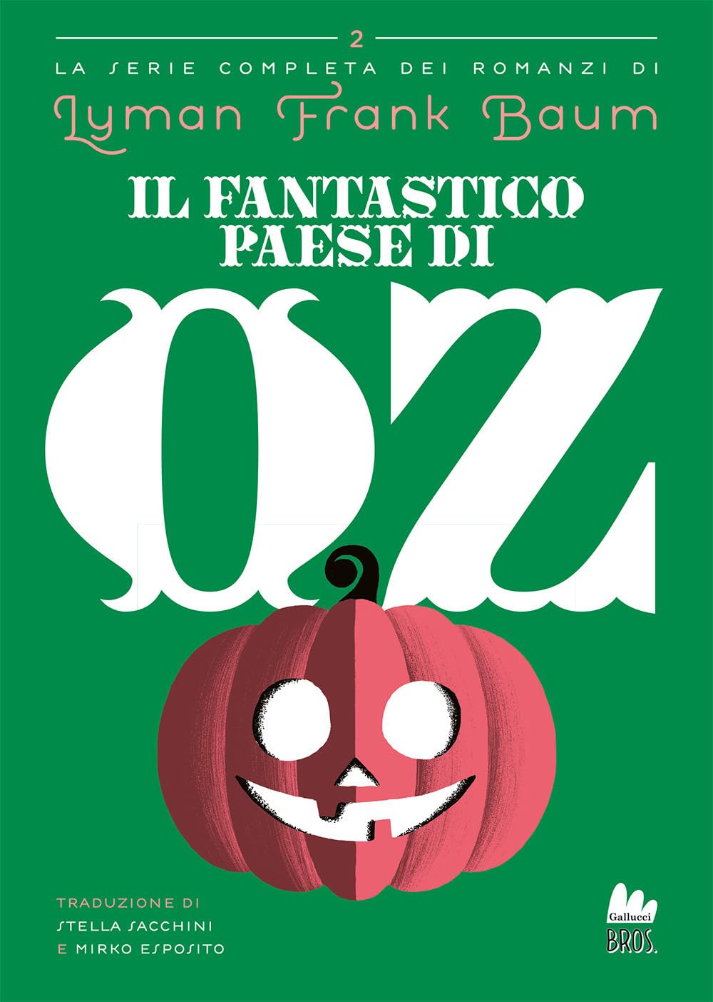 Il fantastico paese di Oz Novels & Short Stories