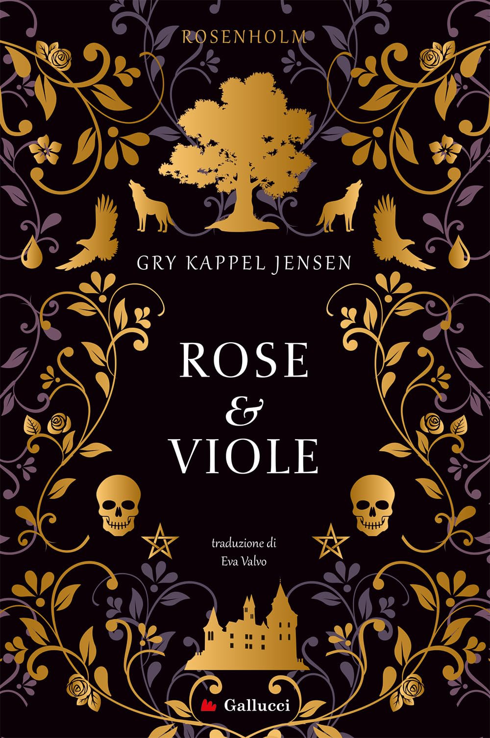 Rose e viole. Rosenholm (Young adult) Contemporary literature