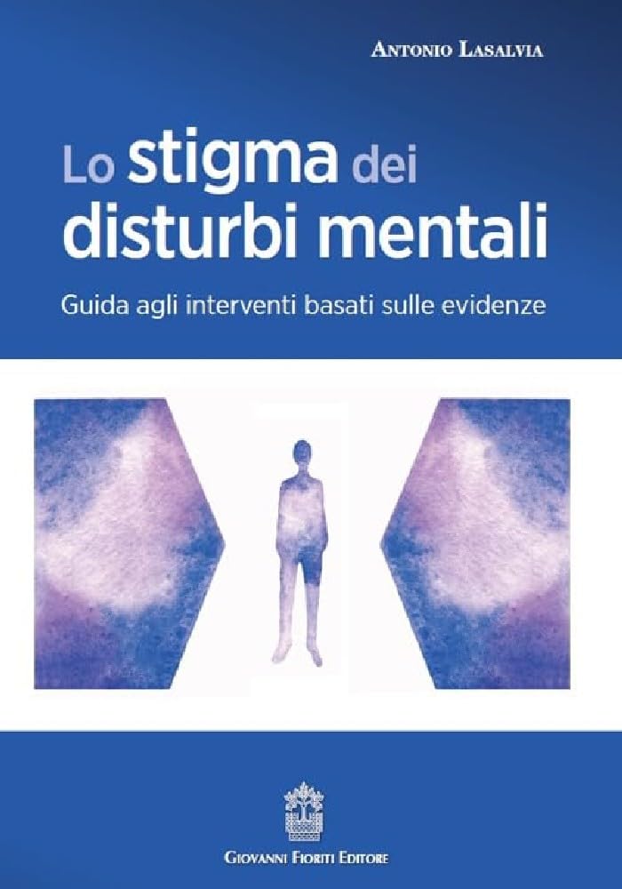 Lo stigma dei disturbi mentali. Guida agli interventi basati sulle evidenze book