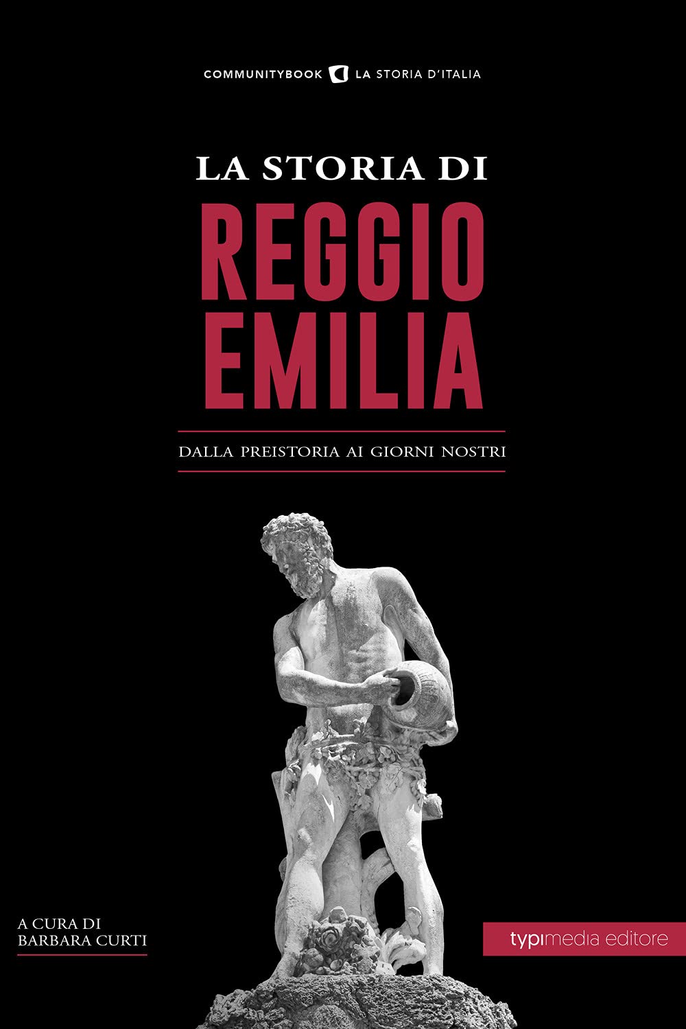 La storia di Reggio Emilia. Dalla preistoria ai giorni nostri Leisure, Home & Garden