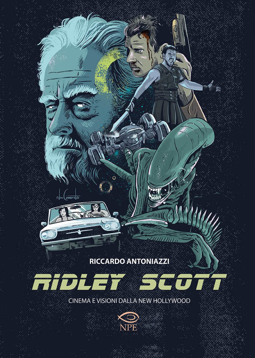Ridley Scott. Cinema e visioni dalla New Hollywood (Narrativa) Film, Art & Culture