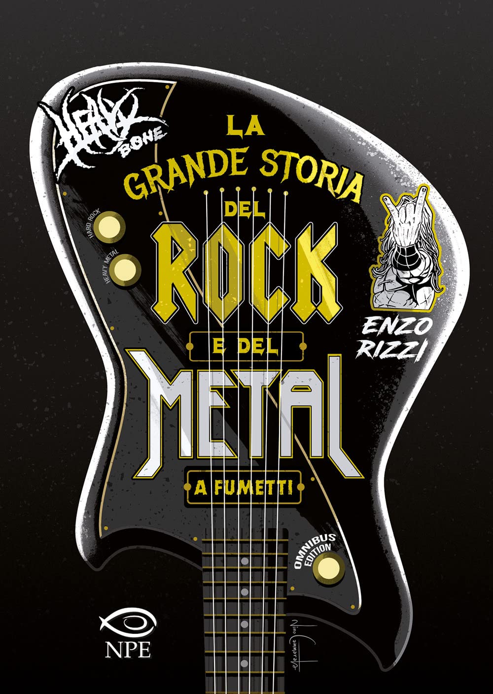 Heavy Bone. La grande storia del rock e del metal a fumetti. Omnibus edition book
