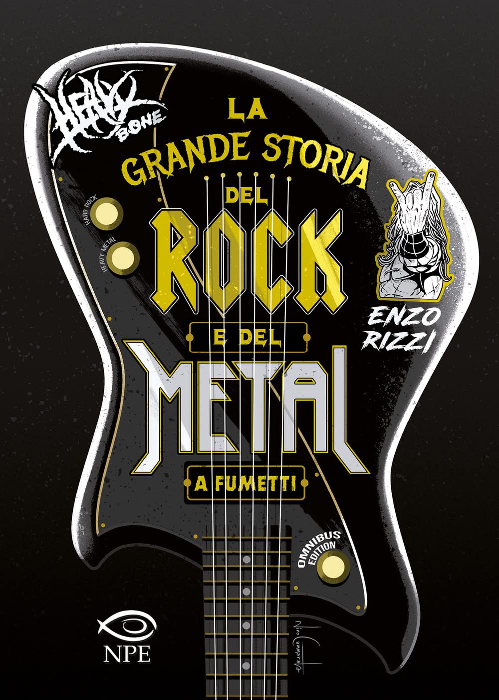 Heavy Bone. La grande storia del rock e del metal a fumetti. Omnibus edition book