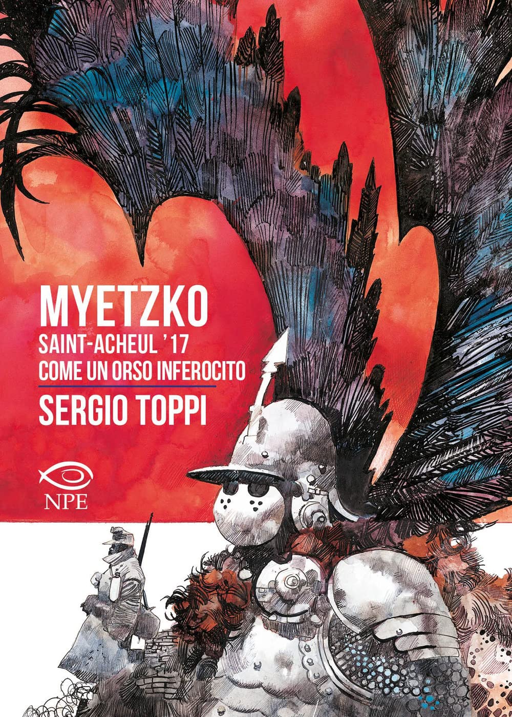 Myetzko. Saint-Acheul ’17-Come un orso inferocito book