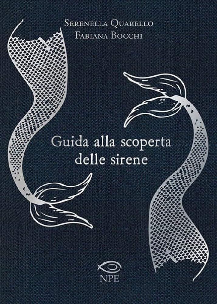 Guida alla scoperta delle sirene book
