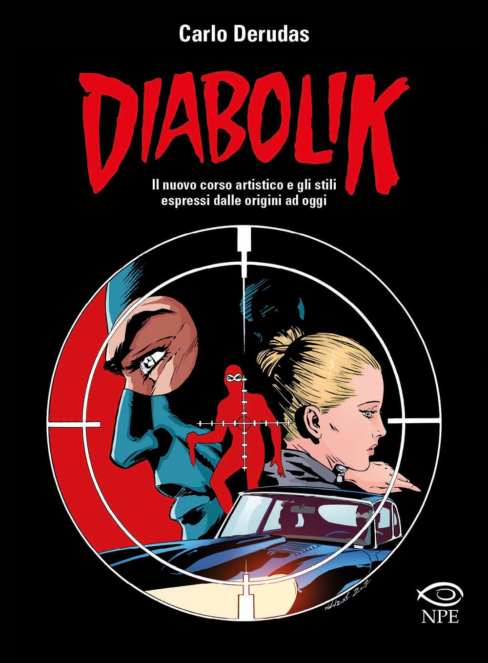 Diabolik. Il nuovo corso artistico e gli stili espressi dalle origini ad oggi Manga