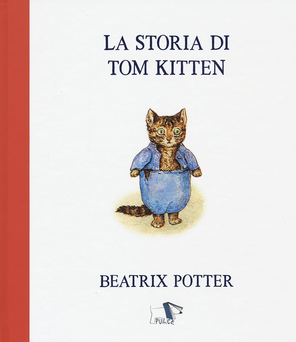 La storia di Tom Kitten. Ediz. a colori book