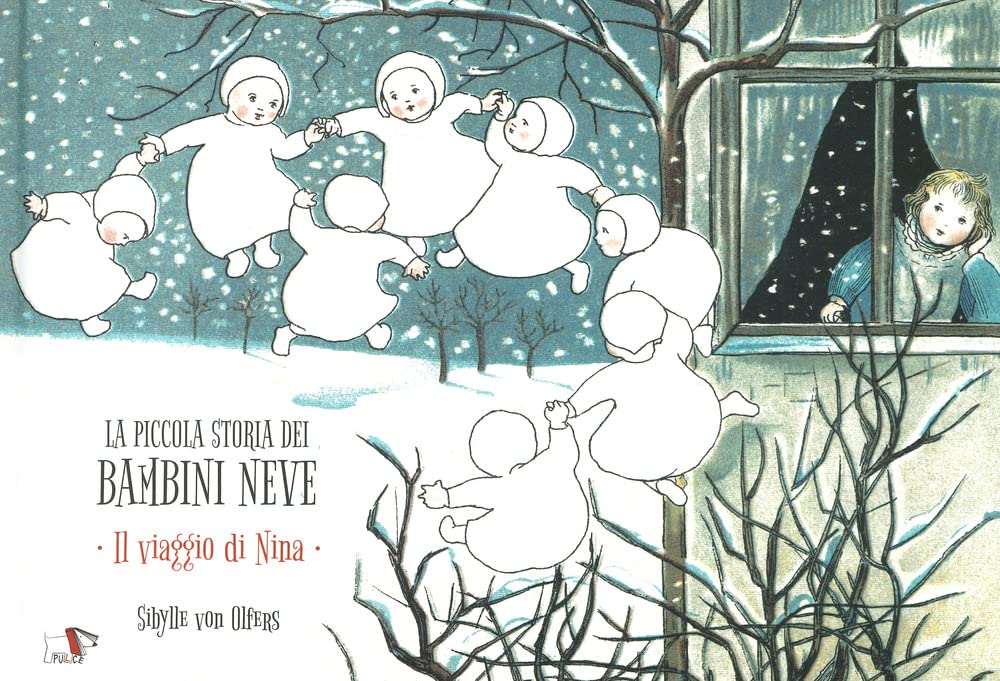La piccola storia dei bambini neve. Il viaggio di Nina. Ediz. a colori book