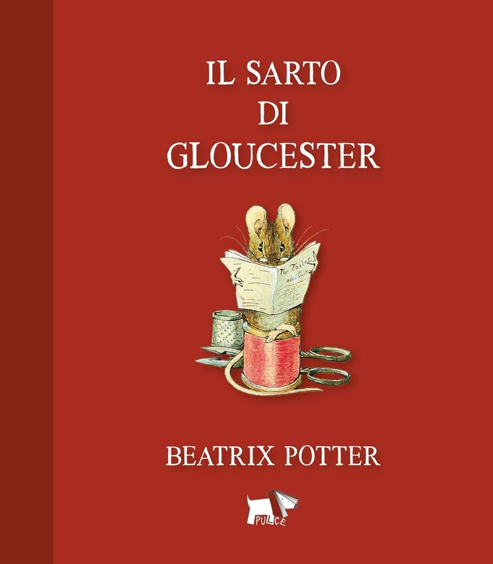 Il sarto di Gloucester. Ediz. a colori book