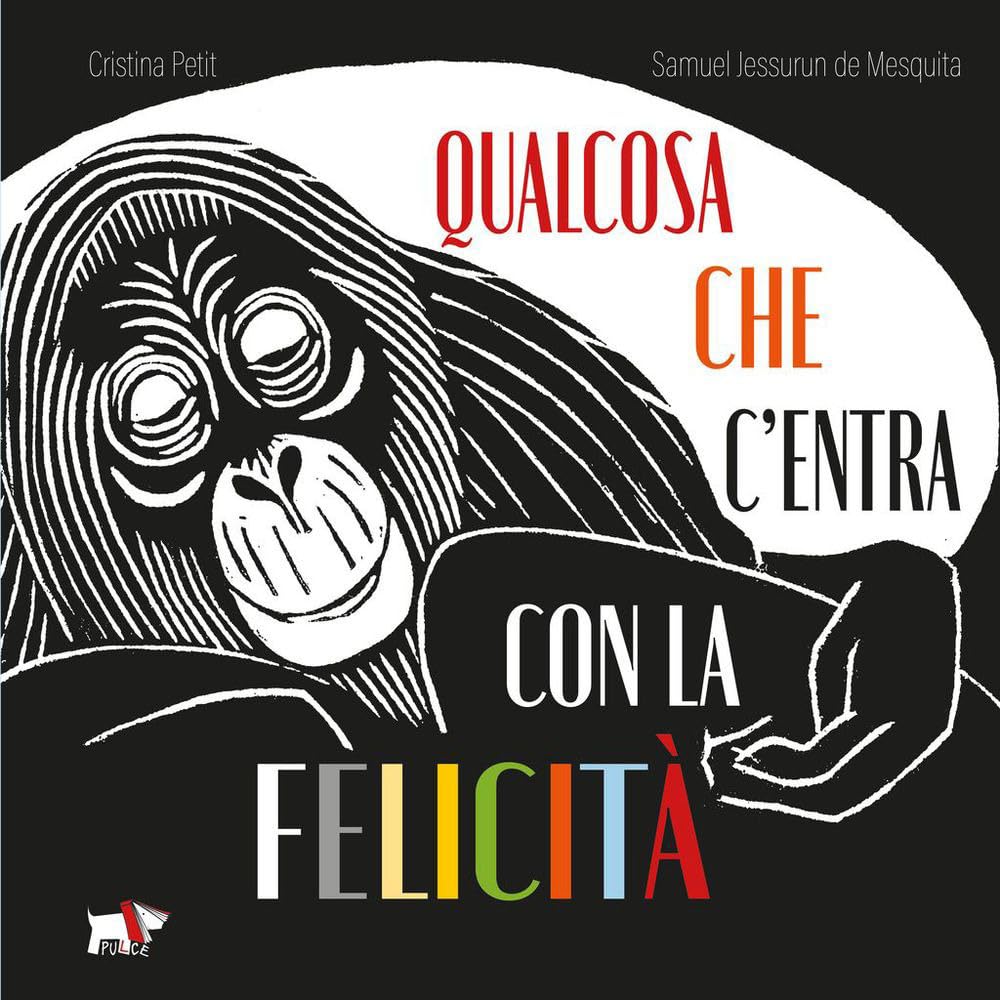 Qualcosa che c'entra con la felicità. Ediz. illustrata book