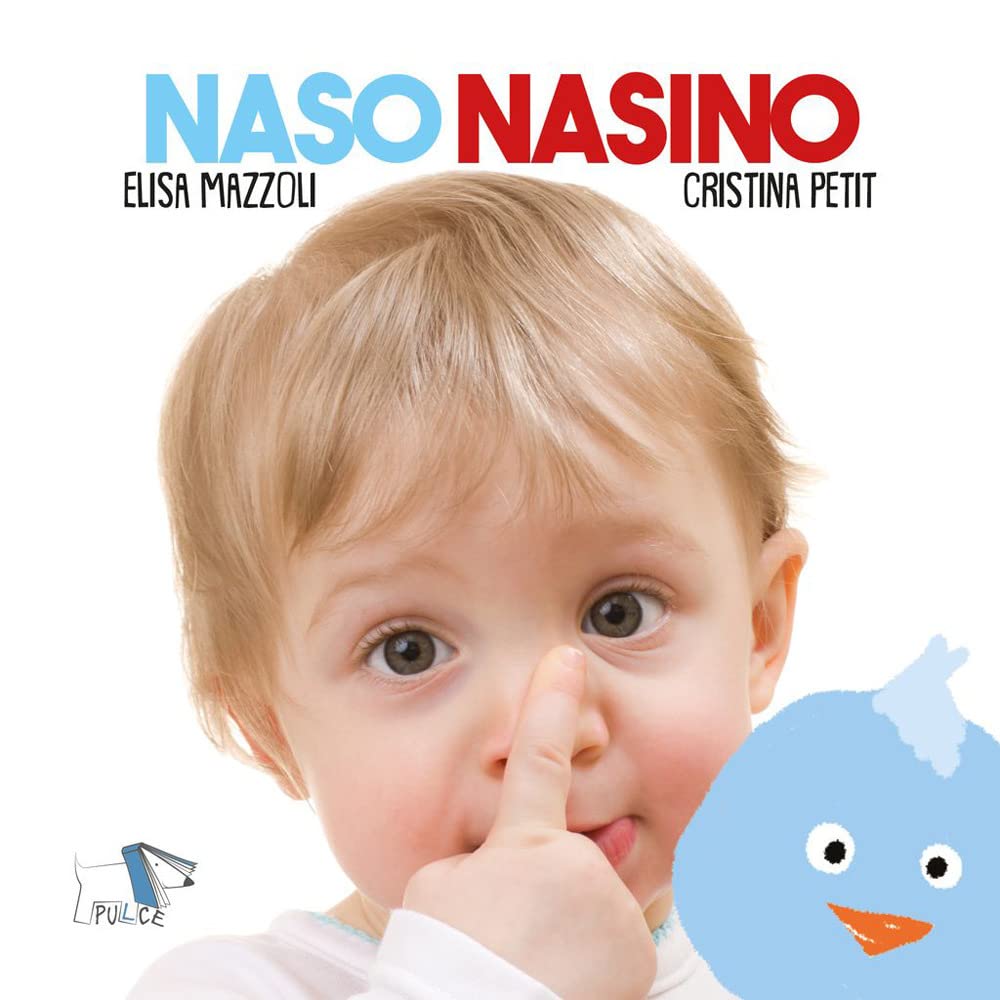 Naso nasino. Ediz. a colori book
