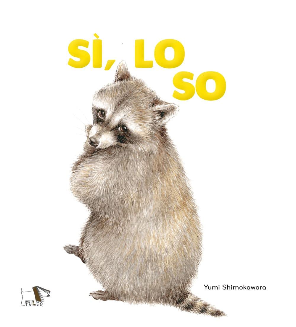 Sì, lo so. Ediz. a colori book