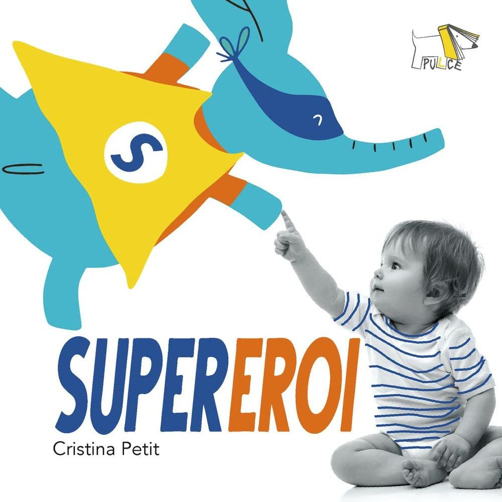 Supereroi. Ediz. a colori Non-fiction