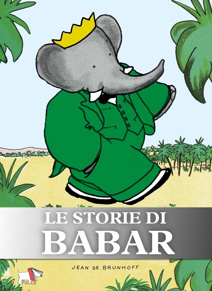 Le storie di Babar. Ediz. a colori. Ediz. plastificata book