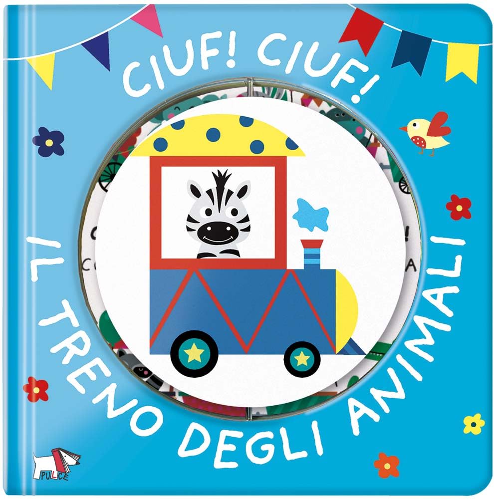 Ciuf! ciuf! Il treno degli animali. Ediz. a colori book