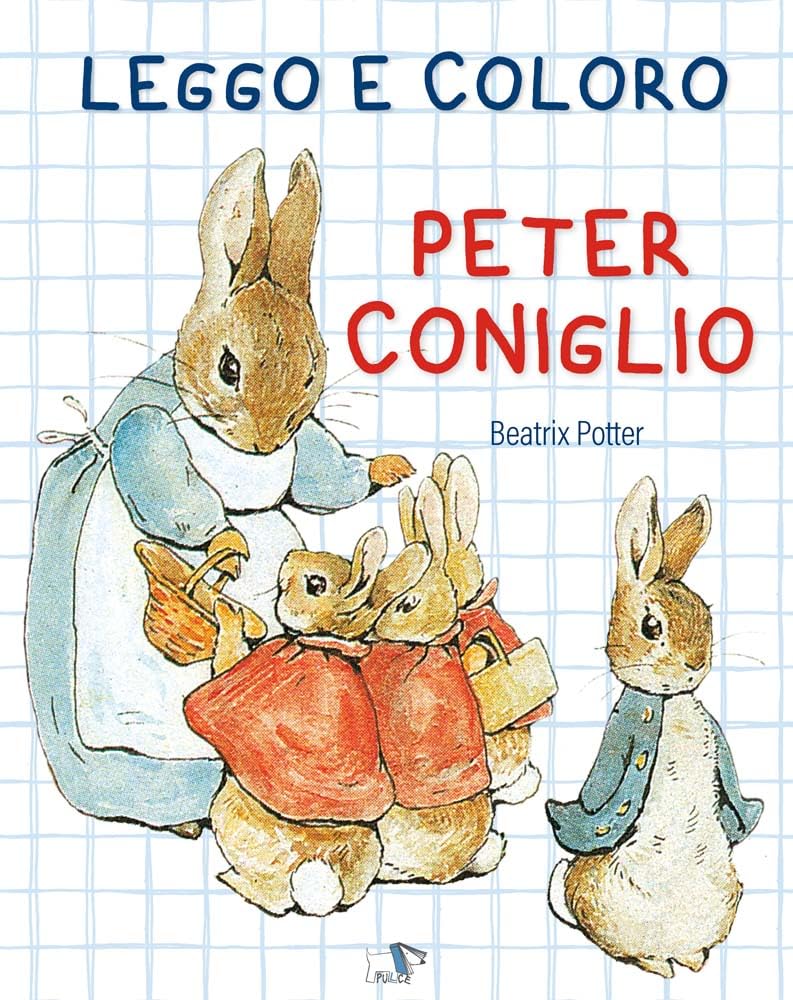 Leggo e coloro Peter Coniglio. Ediz. a colori book