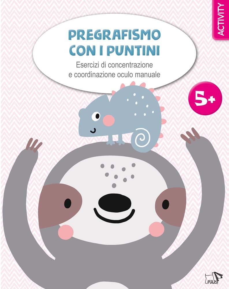 Pregrafismo con i puntini. Esercizi di concentrazione e coordinazione oculo manuale. Ediz. a colori book