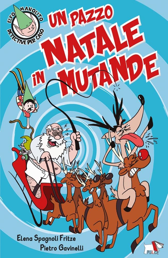 Un pazzo Natale in mutande book