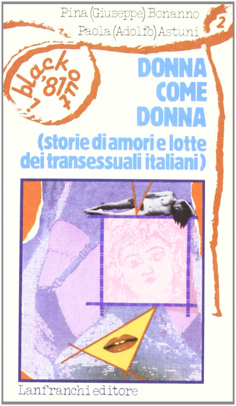 Donna come donna. Storie di amori e lotte dei transessuali italiani book