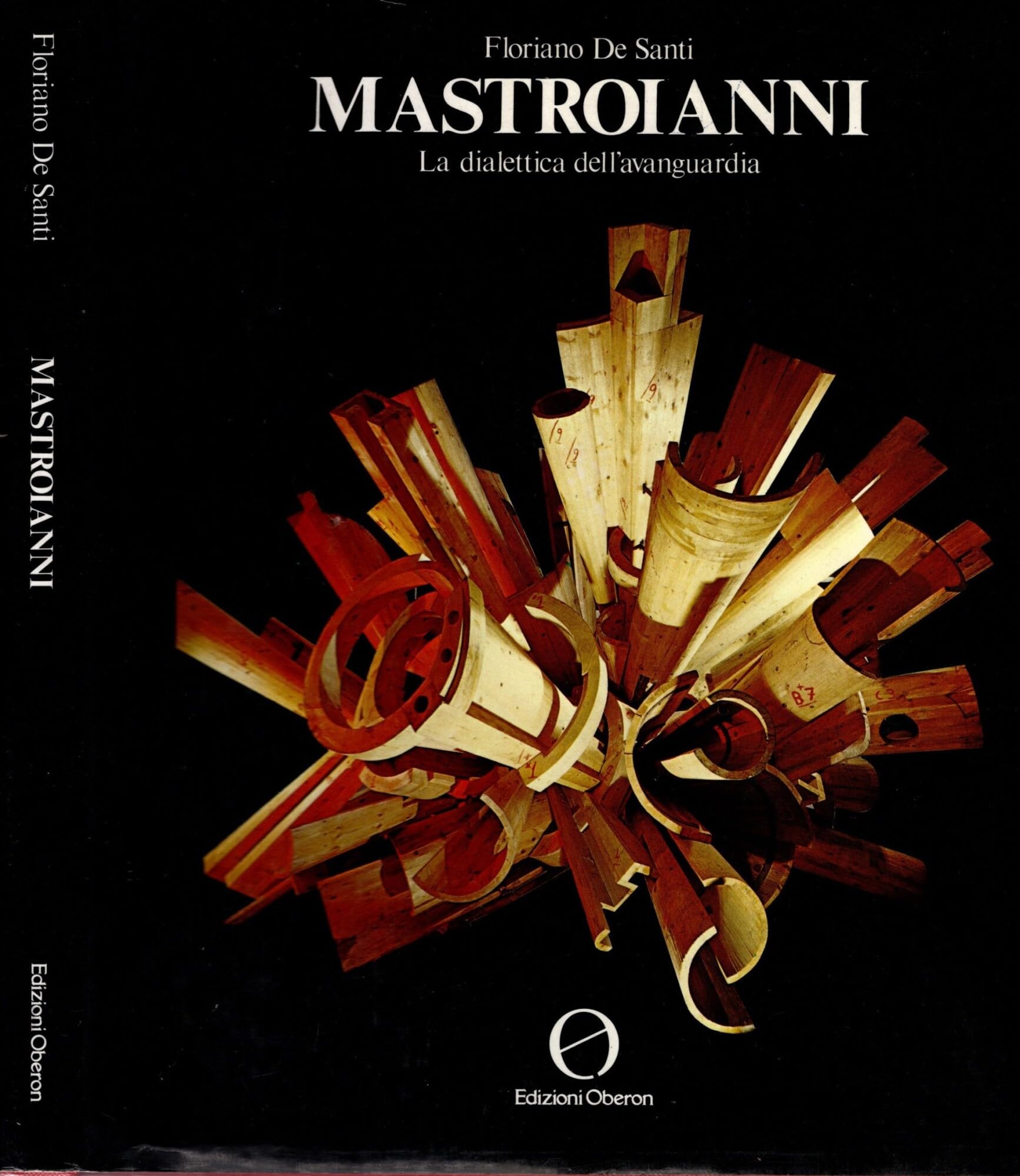 Mastroianni. La dialettica dell'avanguardia Books