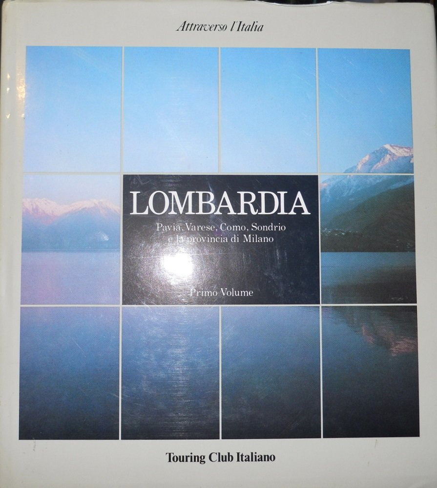 Lombardia (Vol. 1) (Attraverso l'Italia) Leisure, Home & Garden