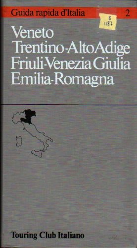 Veneto, Trentino, Alto Adige, Friuli Venezia Giulia, Emila Romagna (Guida rapida d'Italia) Leisure, Home & Garden