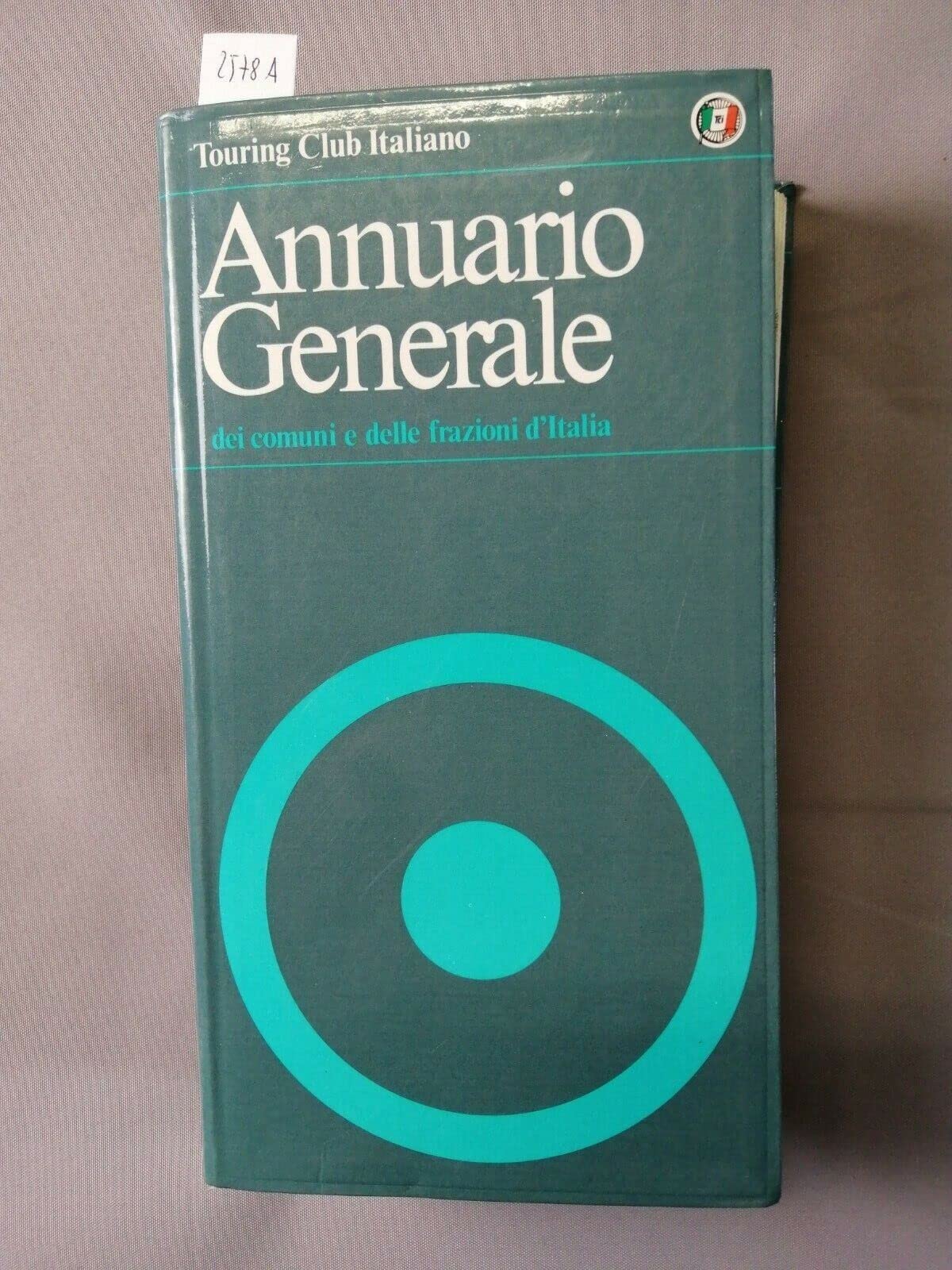 Annuario generale dei comuni e delle frazioni d'Italia Reference Books
