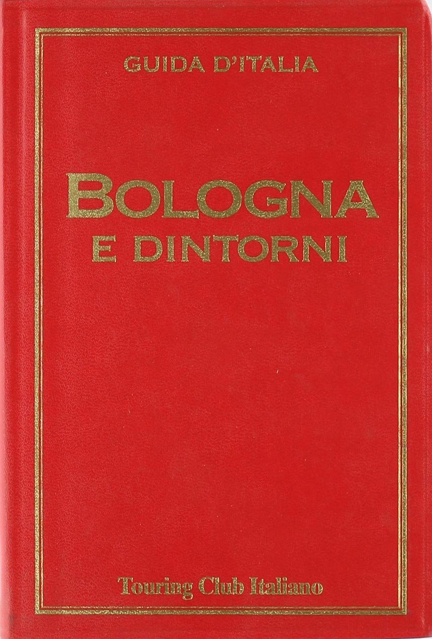 Product Image: Bologna e dintorni (Guide d'Italia:le città)