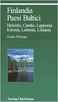 Finlandia e paesi baltici (Guide verdi d'Europa) Leisure, Home & Garden