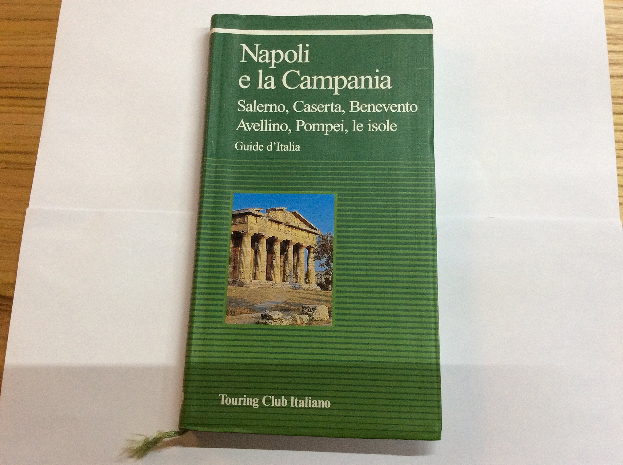 Napoli e la Campania (Guide verdi d'Italia) Leisure, Home & Garden