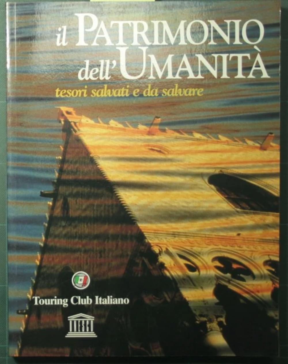Il patrimonio dell'umanita'. Tesori salvati e da salvare. Books