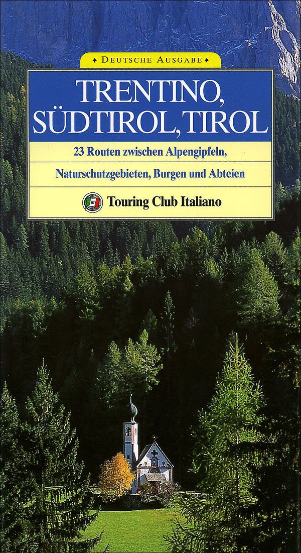 Trentino Alto Adige, Tirolo. Ediz. tedesca (Guide verdi d'Italia) Leisure, Home & Garden