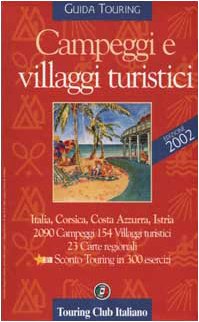 Campeggi e villaggi turistici in Italia 2002 book
