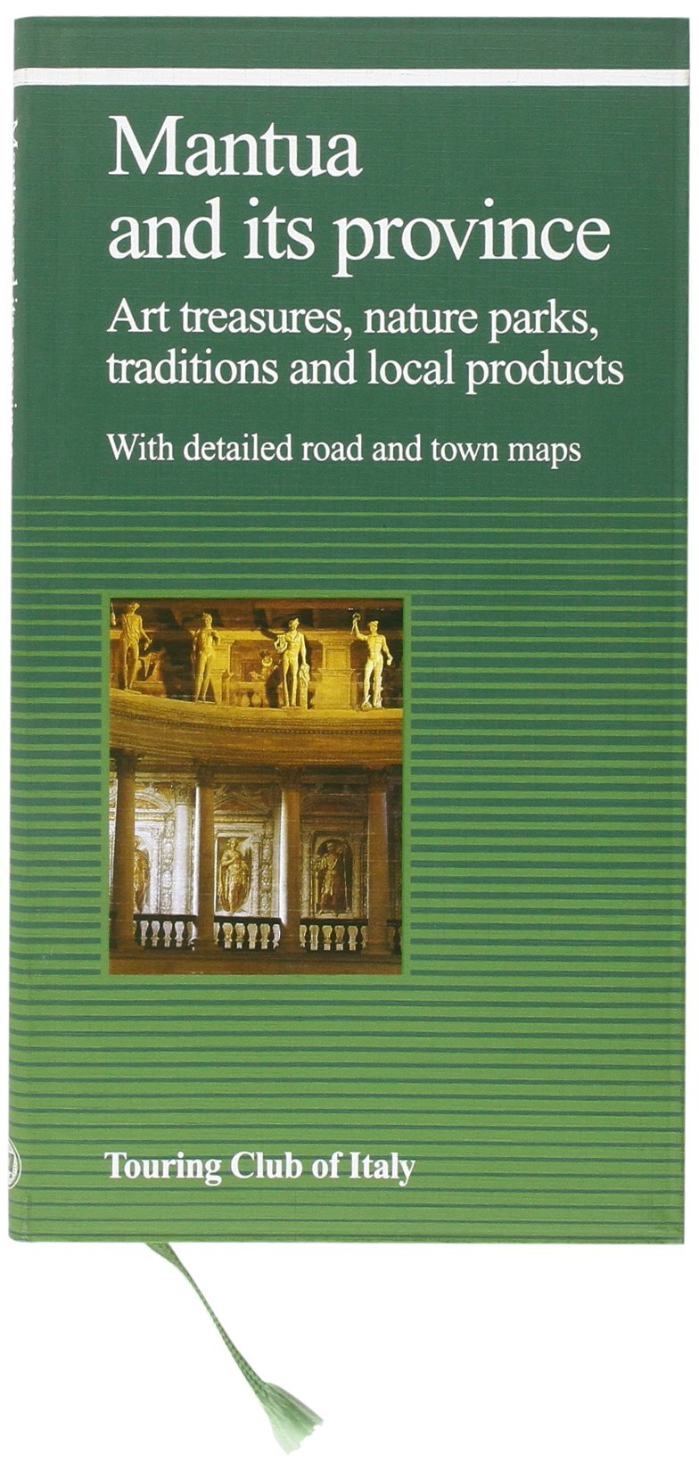 Mantua and its province. Ediz. illustrata (Guide verdi d'Italia) Leisure, Home & Garden