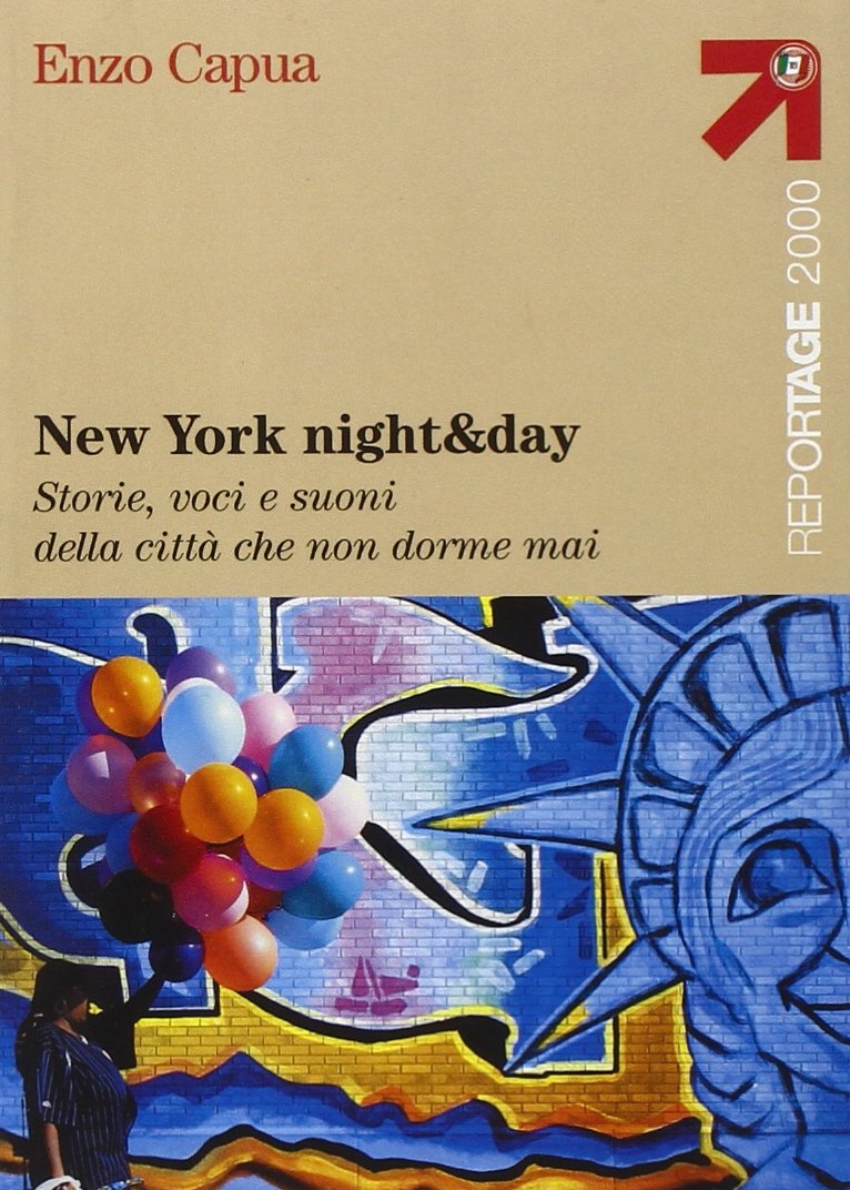 New York night & day. Storie, voci e suoni della città che non dorme mai book