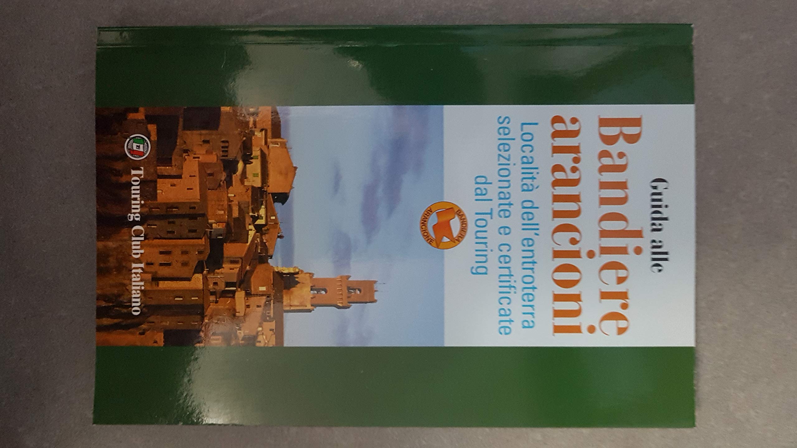 GUIDA ALLE BANDIERE ARANCIONI Books