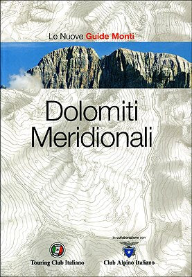 Dolomiti Meridionali. Ediz. illustrata (Guida dei monti d'Italia) Leisure, Home & Garden