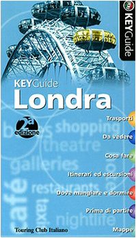 Londra. Ediz. illustrata (Key Guide) Leisure, Home & Garden Books