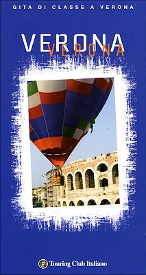 Verona Verona. Gita di classe a Verona. Ediz. illustrata (Perle d'Italia) Leisure, Home & Garden