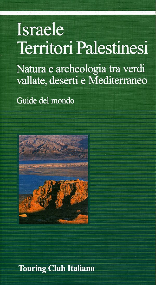 Israele. Territori palestinesi. Ediz. illustrata (Guide verdi del mondo) Leisure, Home & Garden