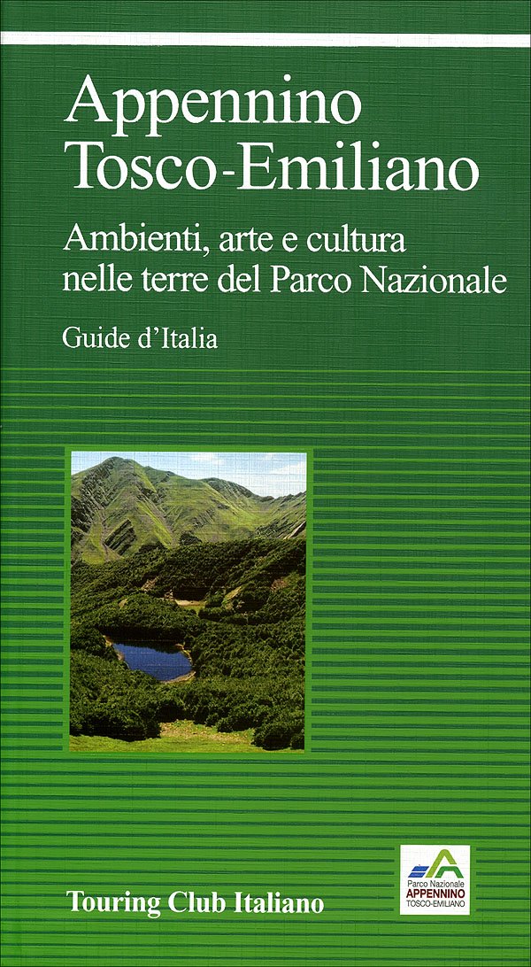 Appennino Tosco-Emiliano. Ambienti, arte e cultura nelle terre del Parco Nazionale (Guide verdi d'Italia) Leisure, Home & Garden