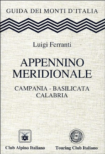 Appennino meridionale. Campania, Basilicata, Calabria book