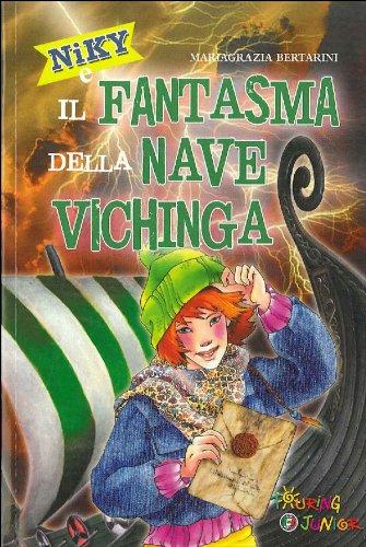 Niky e il fantsma della nave vichinga (Le bussole) Children's books