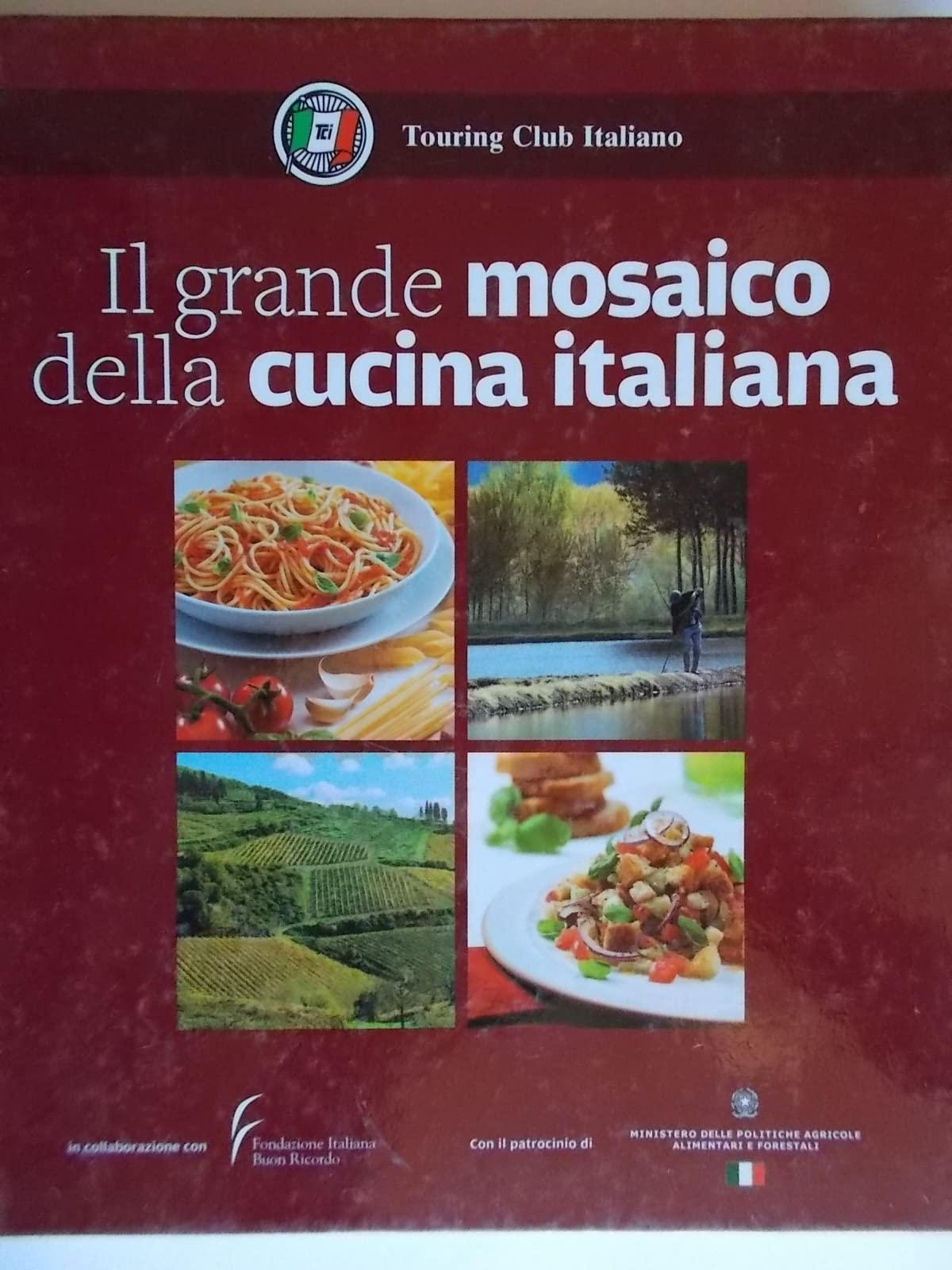 Il grande mosaico della cucina italiana book