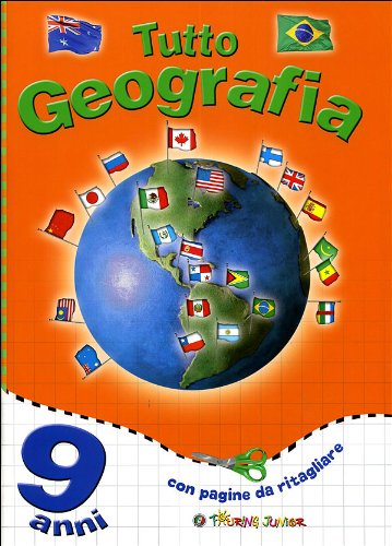Tutto geografia. 9 anni book