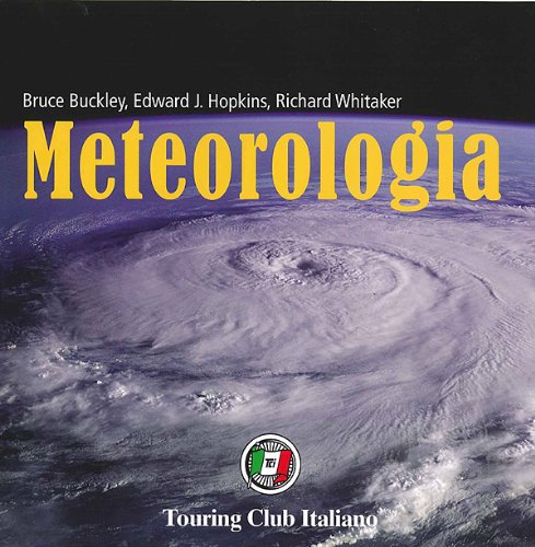 Meteorologia (Enciclopedia visuale) Geology & Geography Books