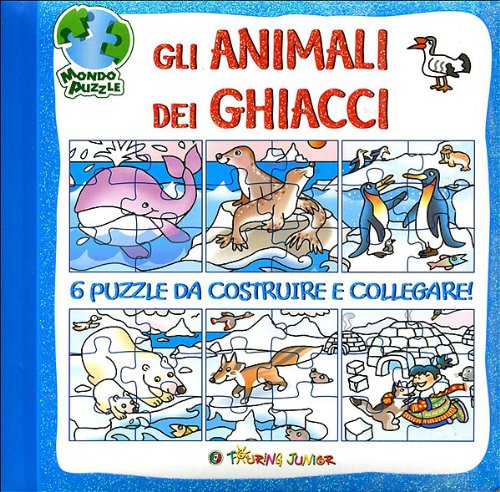 Gli animali dei ghiacci. Libro puzzle book
