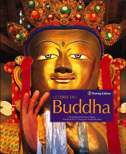 Le terre del Buddha. Ediz. illustrata book