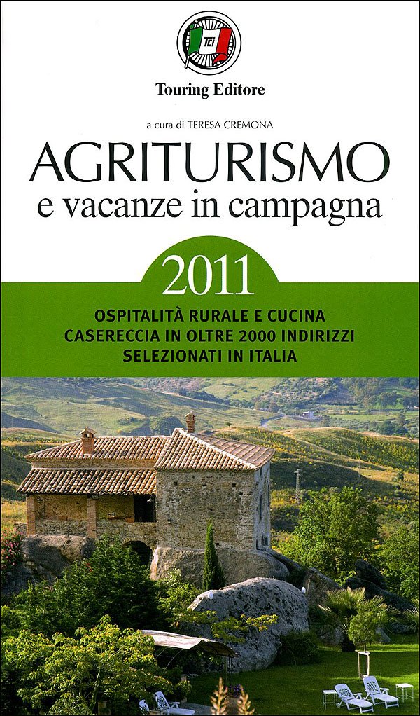 Agriturismo e vacanze in campagna 2011 book