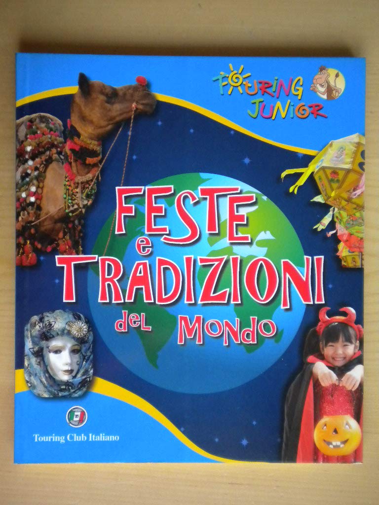 Feste e tradizioni del mondo book